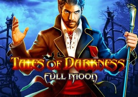 Tales of Darkness Full Moon